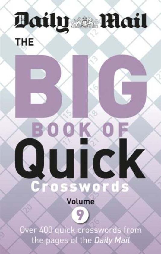 Daily Mail Big Book of Quick Crosswords 9 av Daily Mail