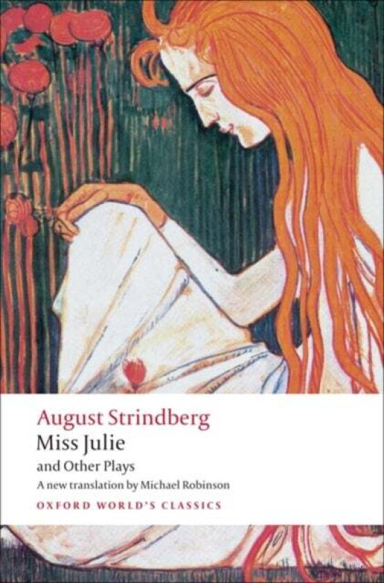 Miss Julie and Other Plays av Johan August Strindberg