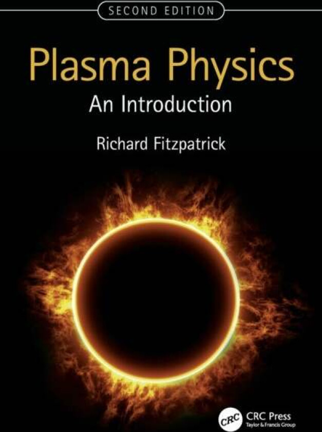 Plasma Physics Av Richard (The University Of Texas Austin Usa) Fitzpatrick