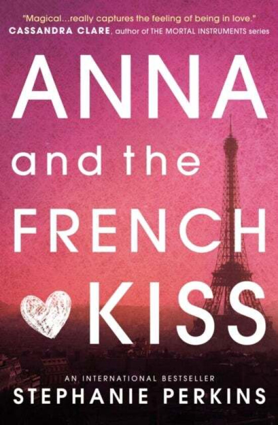 Anna and the French Kiss av Stephanie Perkins