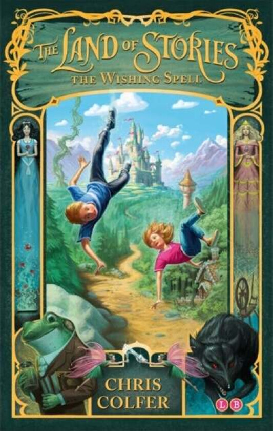 The Land of Stories: The Wishing Spell av Chris Colfer