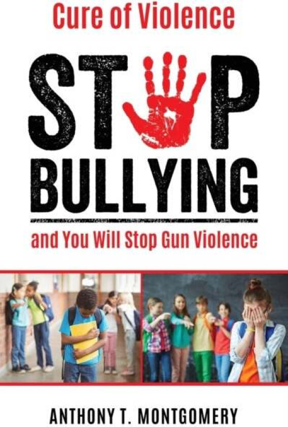Cure of Violence av Anthony T Montgomery