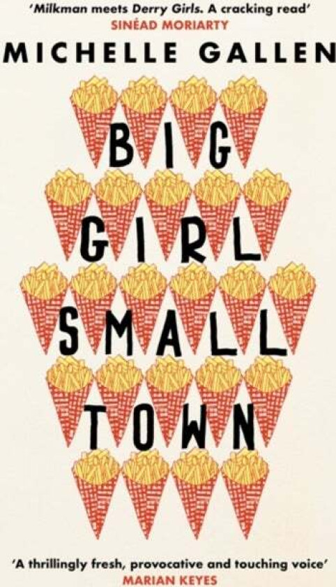 Big Girl, Small Town av Michelle Gallen