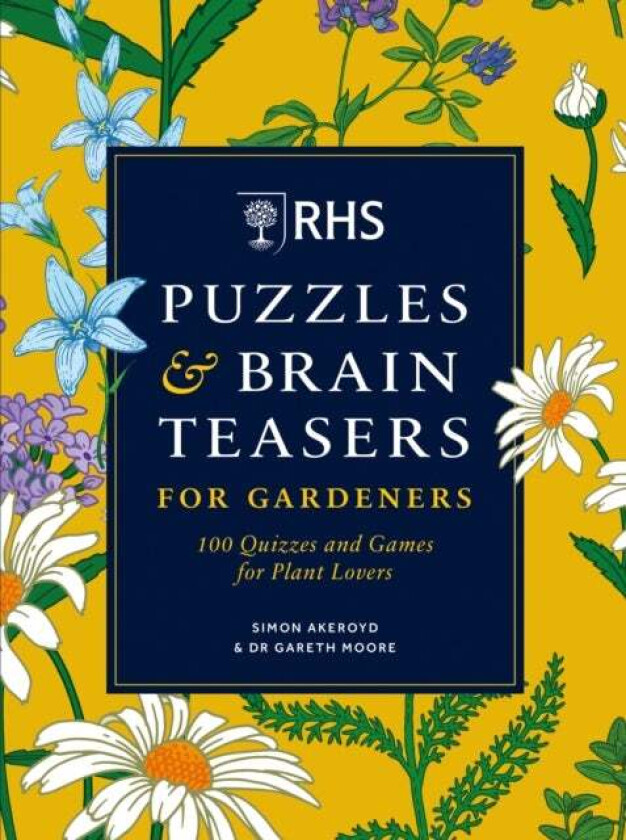 RHS Puzzles & Brain Teasers for Gardeners av Simon Akeroyd, Dr Gareth Moore