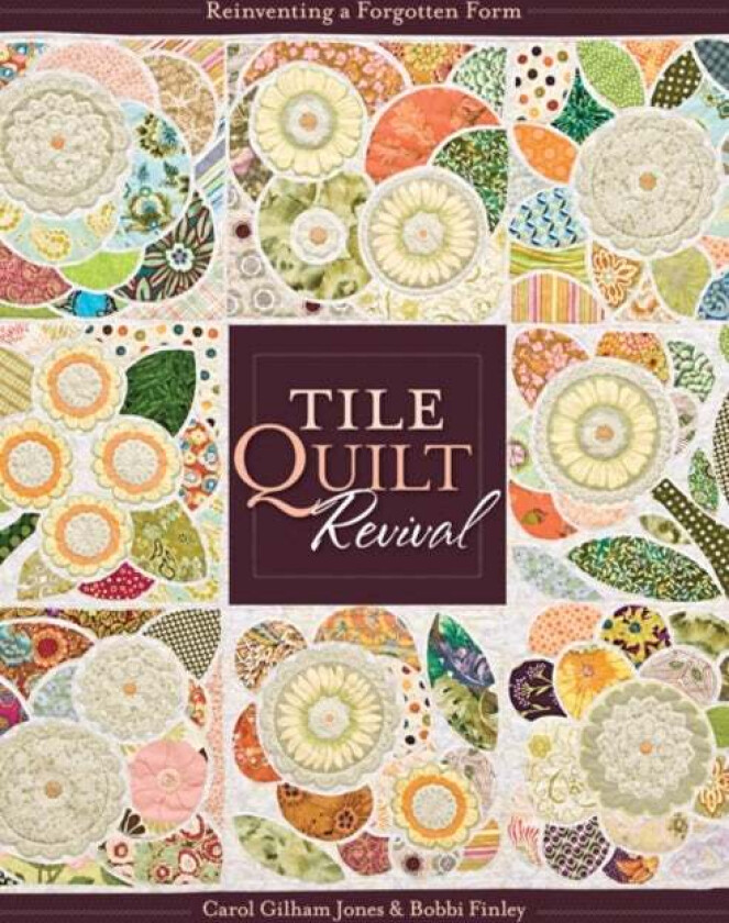 Tile Quilt Revival av Carol Gilham Jones