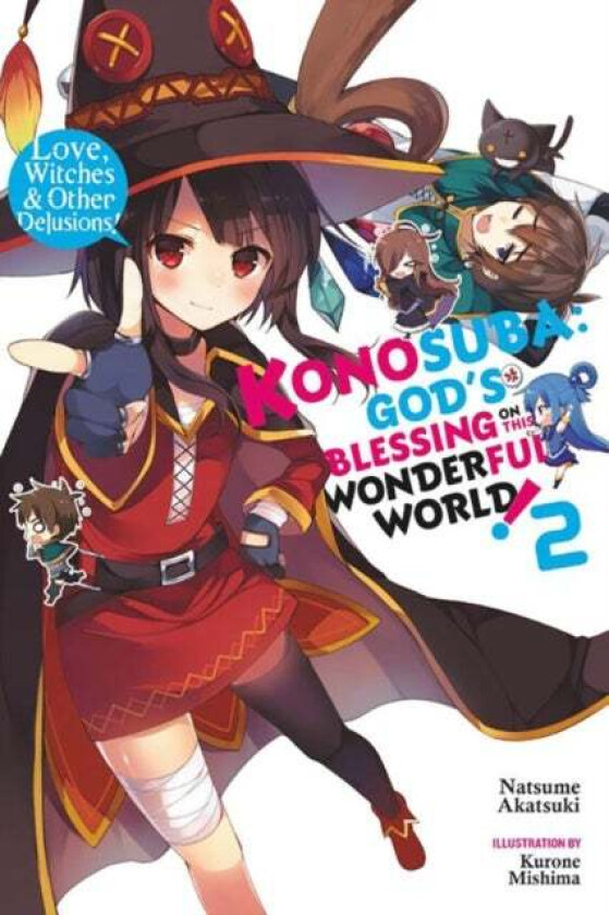 Konosuba: God&#039;s Blessing on This Wonderful World!, Vol. 2 (light novel) av Natsume Akatsuki