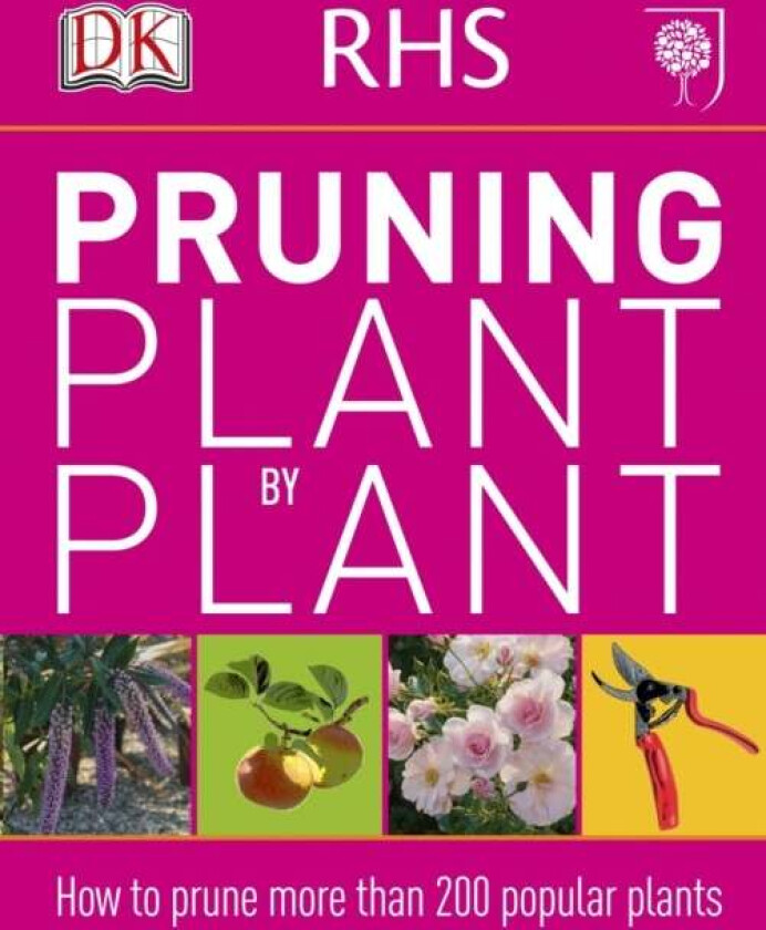 RHS Pruning Plant by Plant av DK