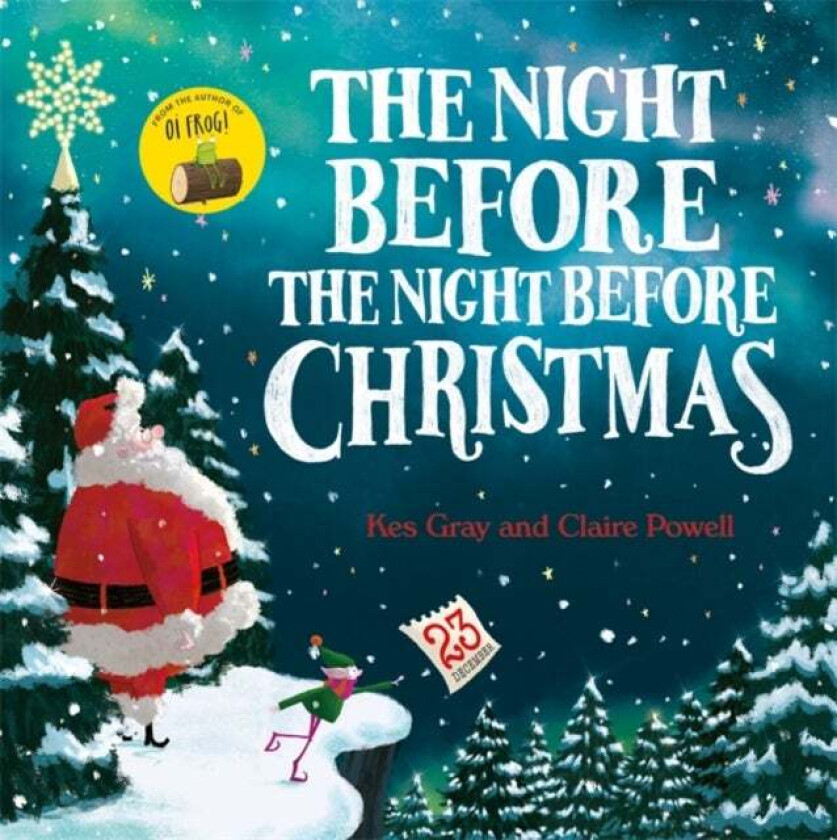 The Night Before the Night Before Christmas av Kes Gray