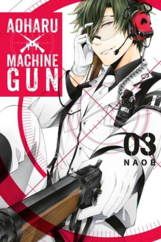 Aoharu X Machinegun, Vol. 3 av Naoe