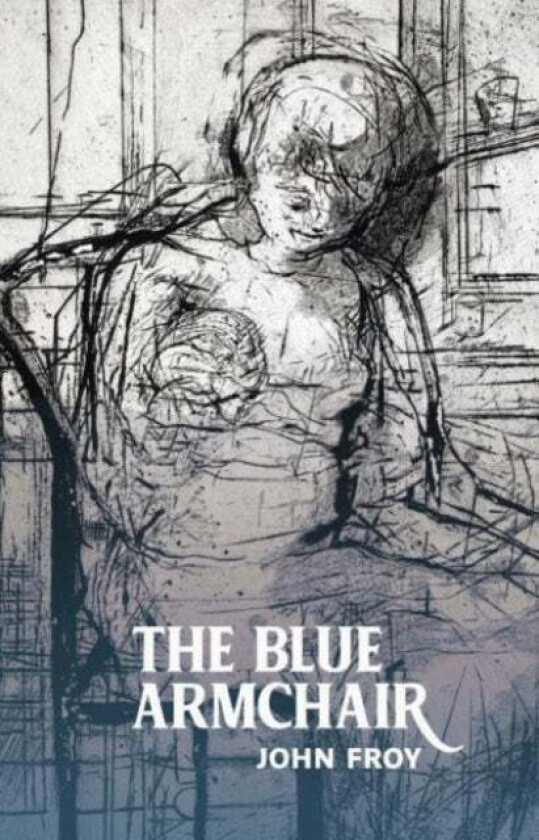 The Blue Armchair av John Froy