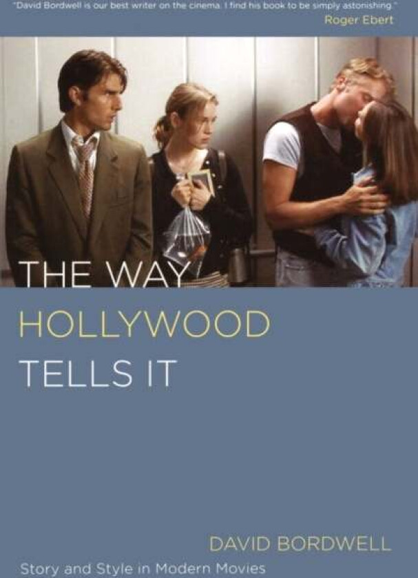 The Way Hollywood Tells It av David Bordwell