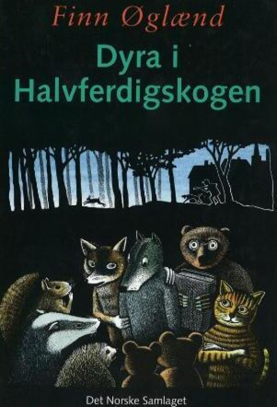 Dyra i Halvferdigskogen av Finn Øglænd