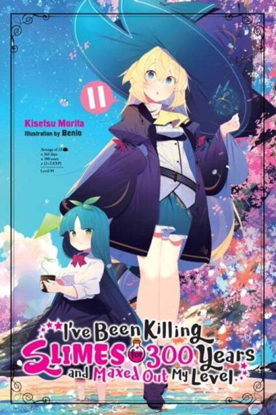 I've Been Killing Slimes for 300 Years and Maxed Out My Level, Vol. 11 av Kisetsu Morita