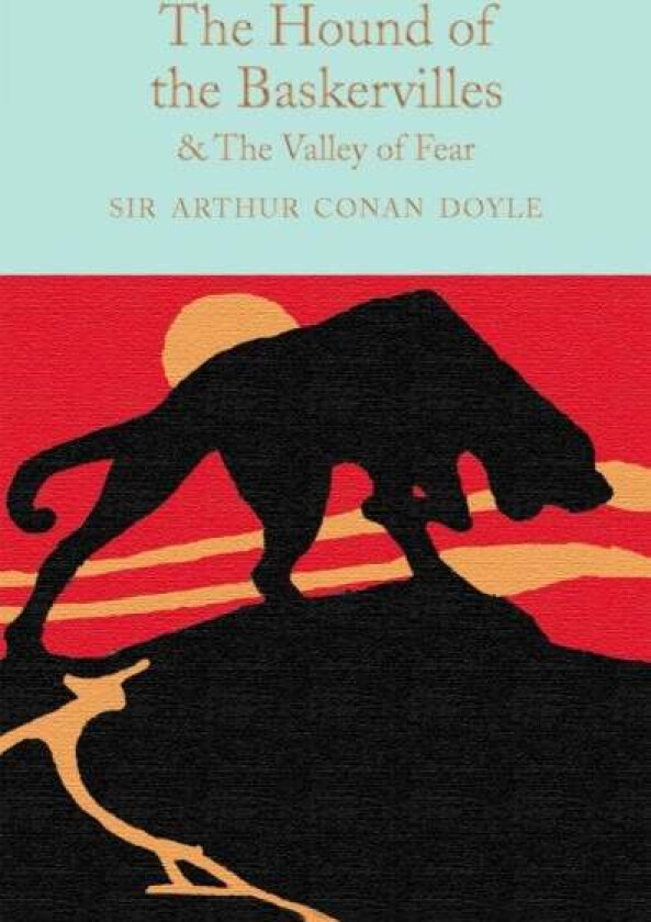 The Hound of the Baskervilles & The Valley of Fear av Arthur Conan Doyle