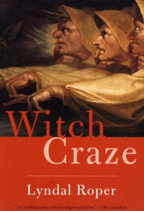 Witch Craze av Lyndal Roper