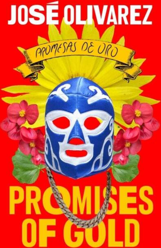 Promises of Gold av Jose Olivarez