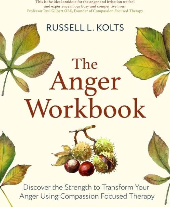 The Anger Workbook av Russell Kolts