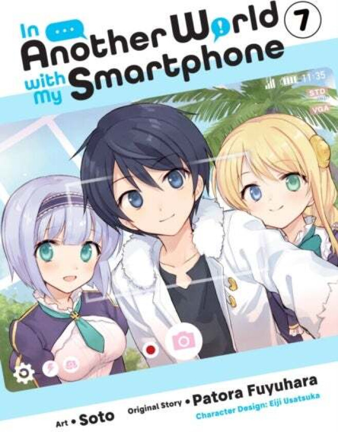 In Another World with My Smartphone, Vol. 7 (manga) av Patora Fuyuhara, Soto