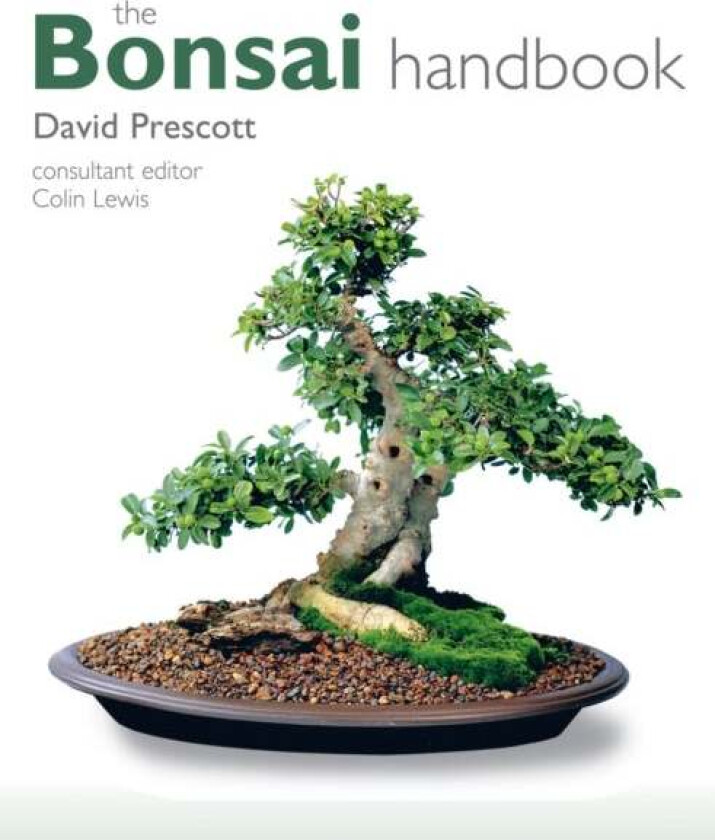The Bonsai Handbook av David Prescott