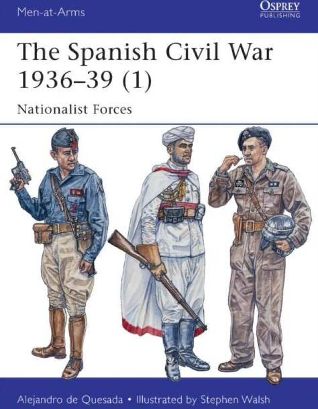 The Spanish Civil War 1936-39 (1) av Alejandro de Quesada