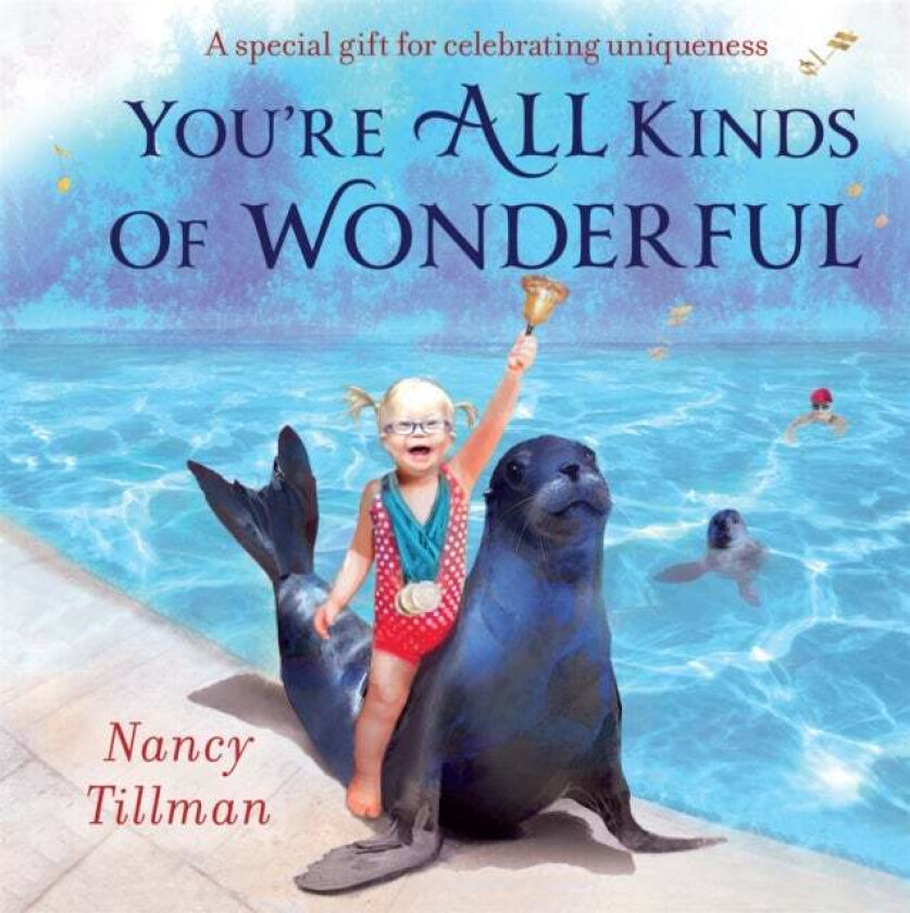 You're All Kinds of Wonderful av Nancy Tillman