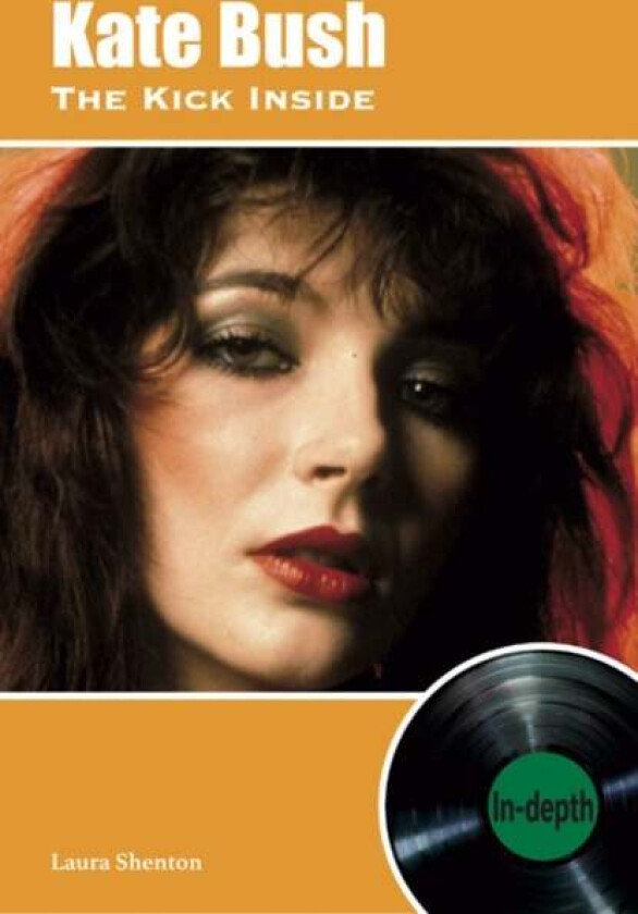 Kate Bush The Kick Inside av Laura Shenton