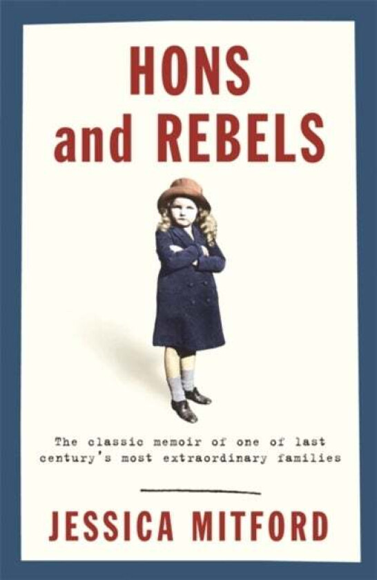 Hons and Rebels av Jessica Mitford