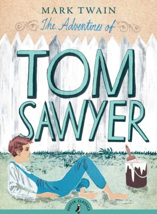 The Adventures of Tom Sawyer av Mark Twain