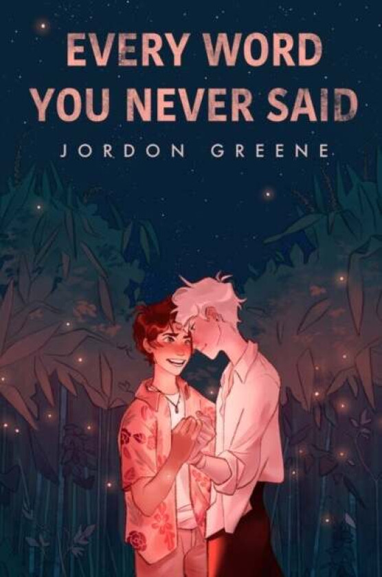 Every Word You Never Said av Jordon Greene