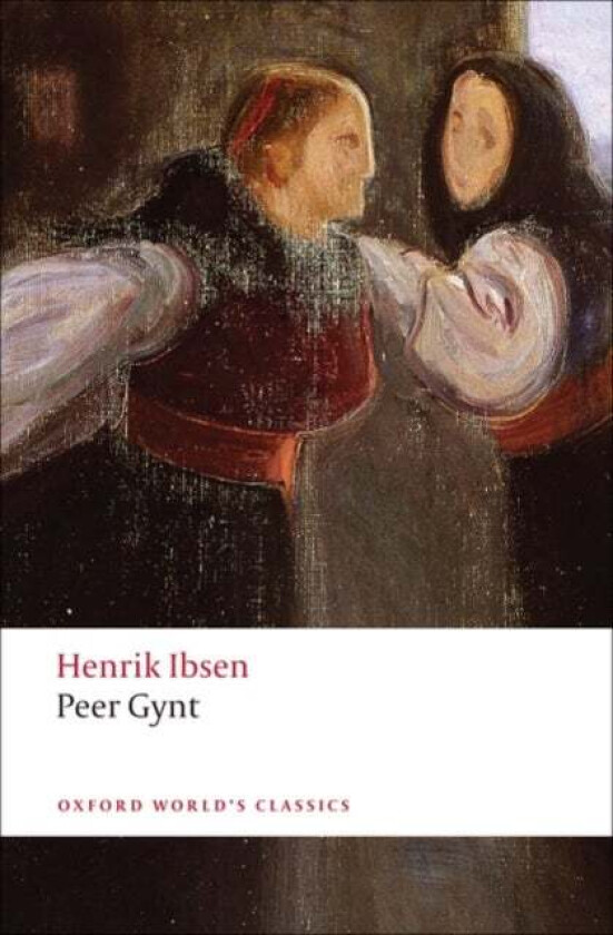 Peer Gynt av Henrik Ibsen