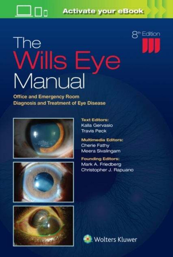 The Wills Eye Manual av Dr. Kalla Gervasio, Dr. Travis Peck