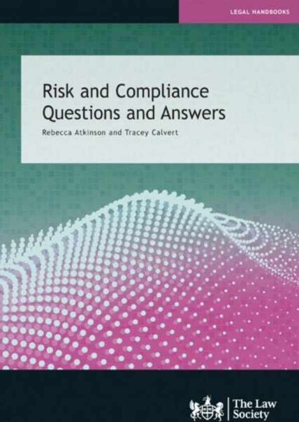 Risk and Compliance Questions and Answers av Rebecca Atkinson, Tracey Calvert