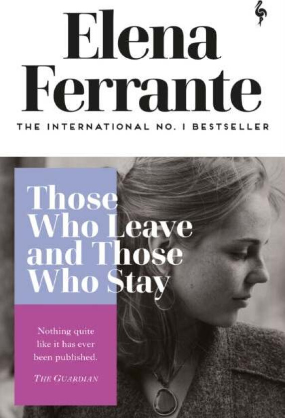 Those who leave and those who stay av Elena Ferrante