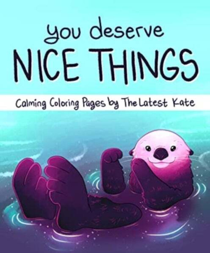 You Deserve Nice Things av Kate Allan