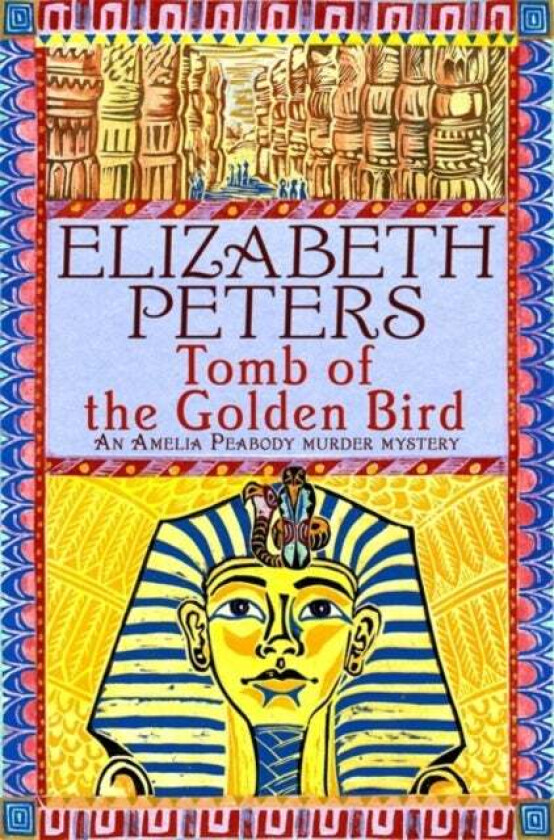 Tomb of the Golden Bird av Elizabeth Peters