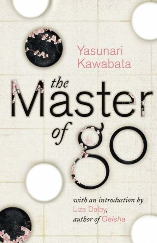 The Master of Go av Yasunari Kawabata