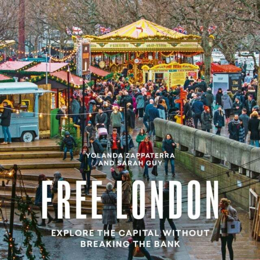 Free London av Yolanda Zappaterra, Sarah Guy