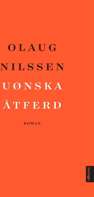Uønska åtferd av Olaug Nilssen