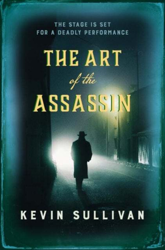 The Art of the Assassin av Kevin Sullivan