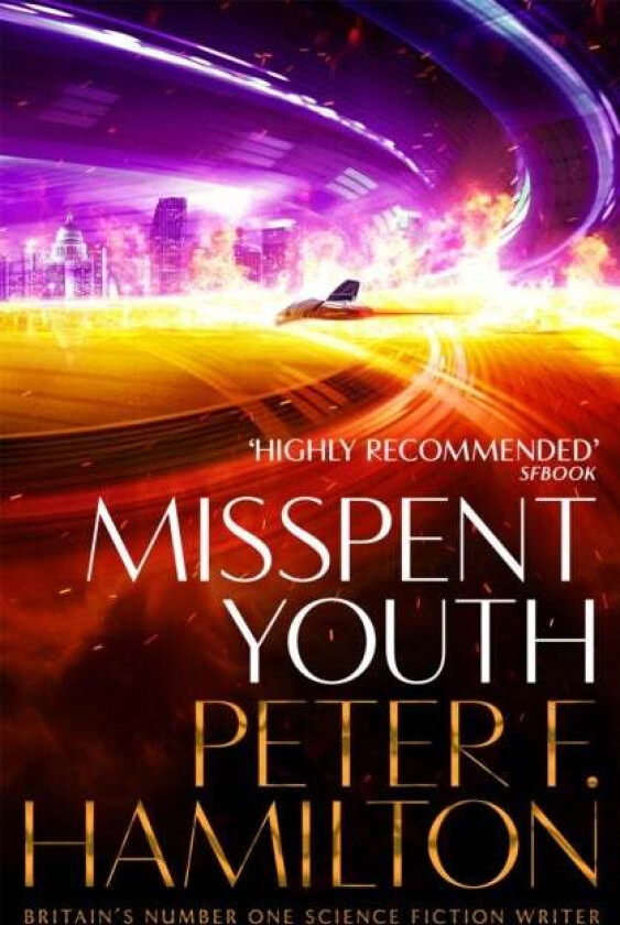 Misspent Youth av Peter F. Hamilton