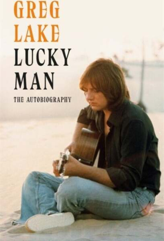 Lucky Man av Greg Lake