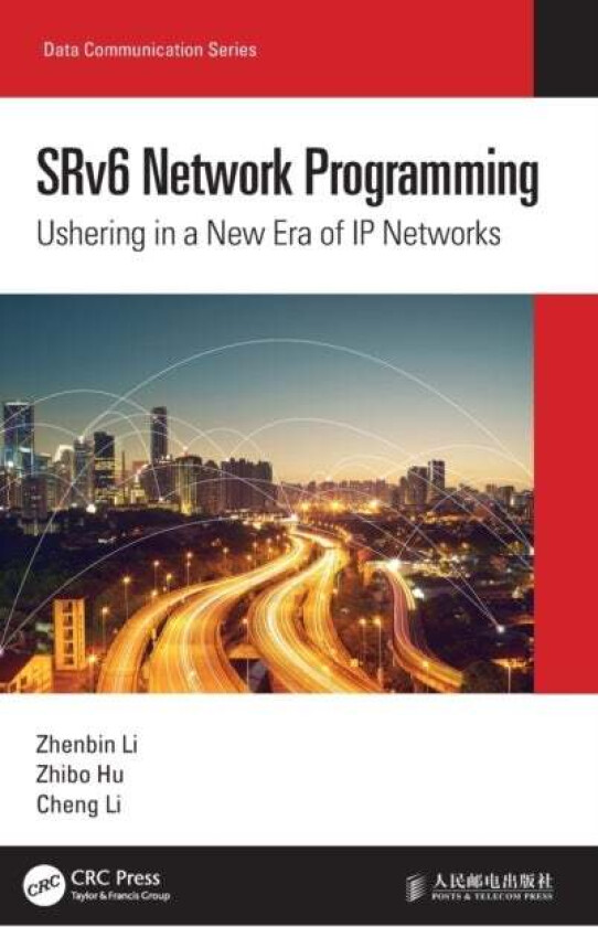 SRv6 Network Programming av Zhenbin Li, Zhibo Hu, Cheng Li
