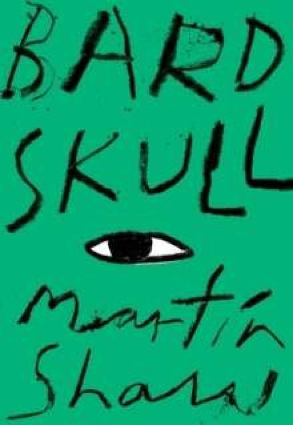 Bardskull av Martin Shaw