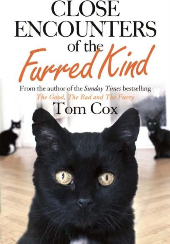 Close Encounters of the Furred Kind av Tom Cox