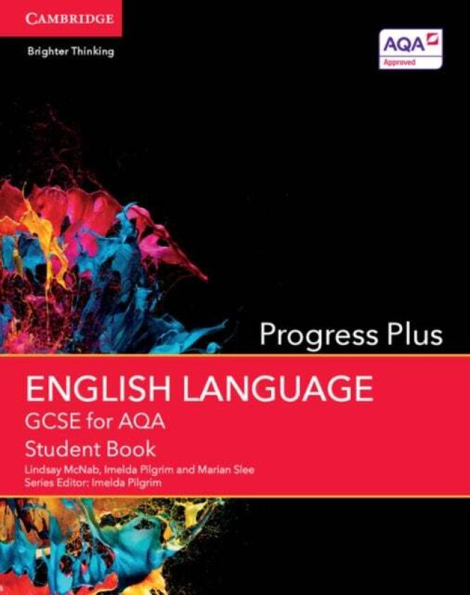 GCSE English Language for AQA Progress Plus Student Book av Lindsay McNab, Imelda Pilgrim, Marian Slee