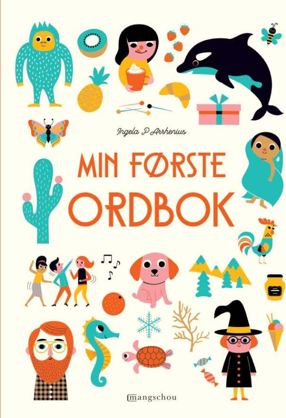 Min første ordbok av Ingela P. Arrhenius