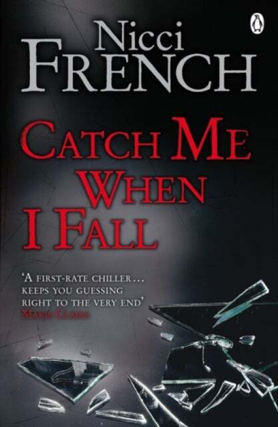 Catch Me When I Fall av Nicci French