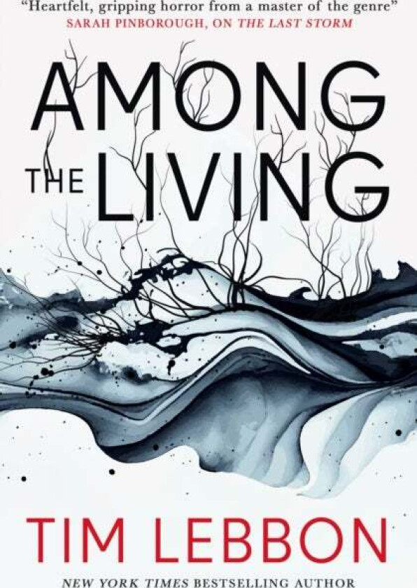 Among the Living av Tim Lebbon