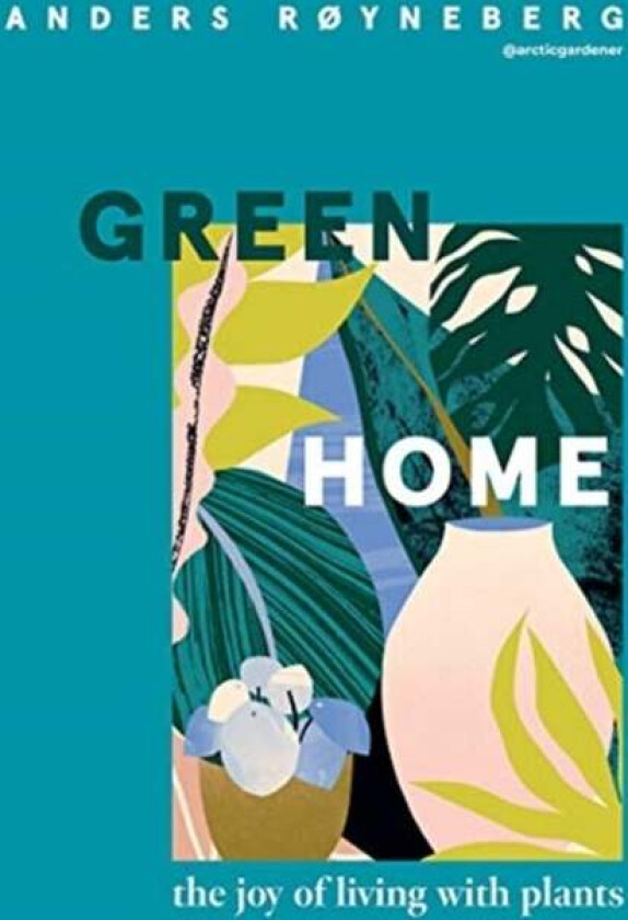 Green Home av Anders Royneberg