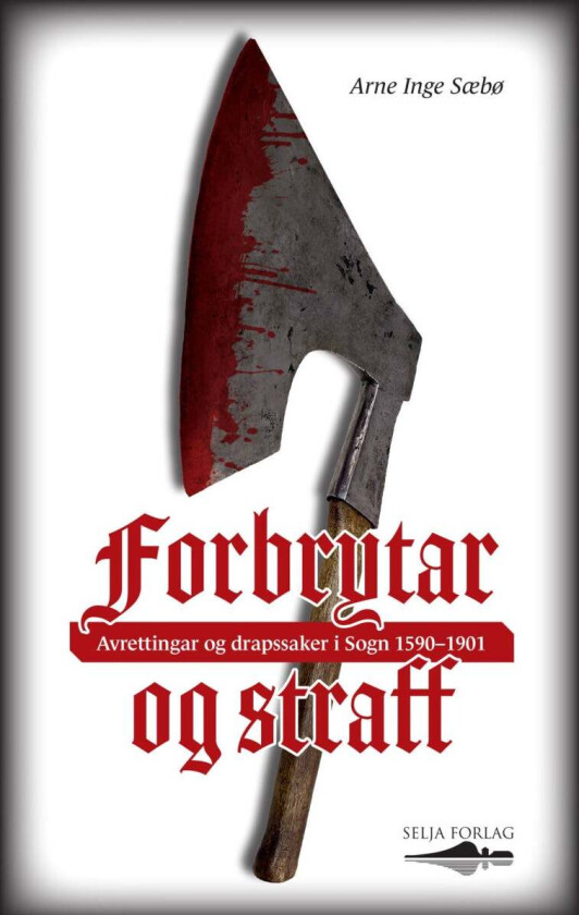 Forbrytar og straff av Arne Inge Sæbø